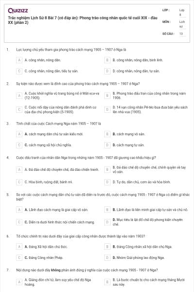 Trắc nghiệm Lịch Sử 8 Bài 7 (có đáp án): Phong trào công nhân quốc tế cuối XIX - đầu XX (phần 2)