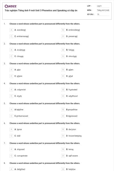 Trắc nghiệm Tiếng Anh 9 mới Unit 3 Phonetics and Speaking có đáp án