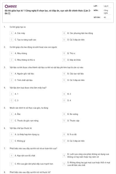 Đề thi giữa học kì 1 Công nghệ 8 chọn lọc, có đáp án, cực sát đề chính thức (Lần 2- Đề 2)