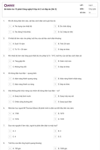 Đề kiểm tra 15 phút Công nghệ 8 Học kì 2 có đáp án (Đề 3)