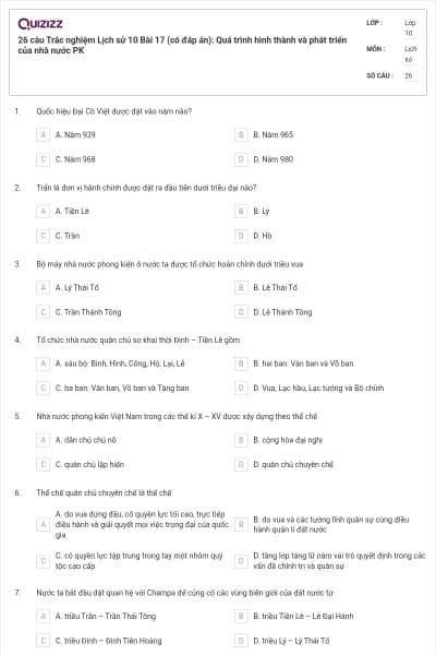 26 câu  Trắc nghiệm Lịch sử 10 Bài 17 (có đáp án): Quá trình hình thành và phát triển của nhà nước PK