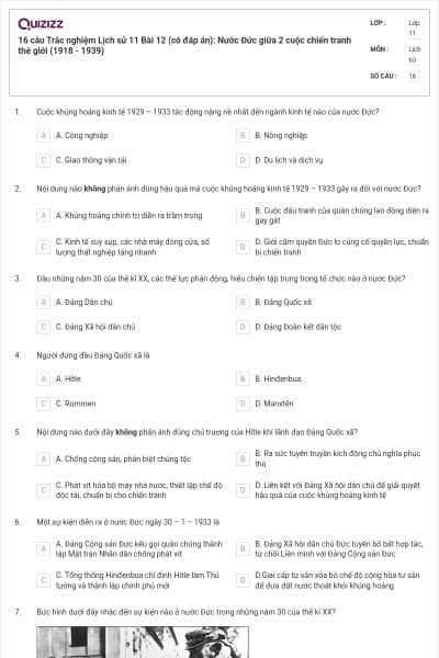 16 câu  Trắc nghiệm Lịch sử 11 Bài 12 (có đáp án): Nước Đức giữa 2 cuộc chiến tranh thế giới (1918 - 1939)