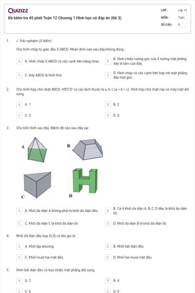 Đề kiểm tra 45 phút Toán 12 Chương 1 Hình học có đáp án (Đề 3)