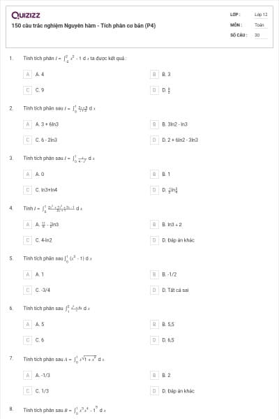 150 câu trắc nghiệm Nguyên hàm - Tích phân cơ bản (P4)