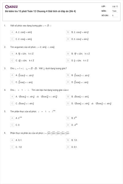 Đề kiểm tra 15 phút Toán 12 Chương 4 Giải tích có đáp án (Đề 4)