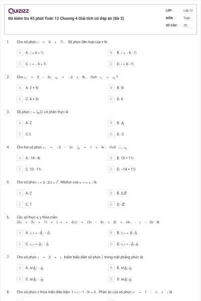 Đề kiểm tra 45 phút Toán 12 Chương 4 Giải tích có đáp án (Đề 3)