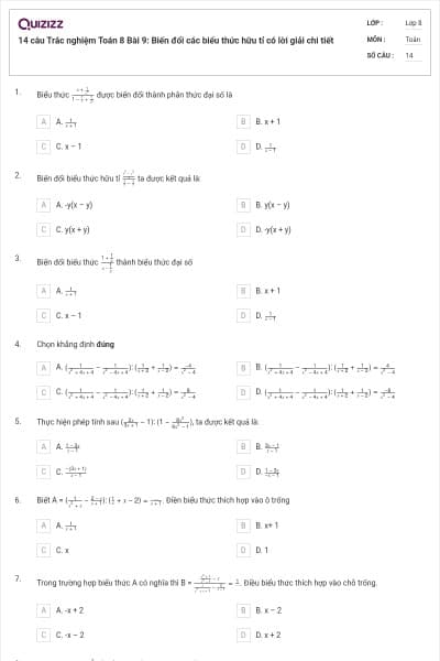 14 câu Trắc nghiệm Toán 8 Bài 9: Biến đổi các biểu thức hữu tỉ có lời giải chi tiết