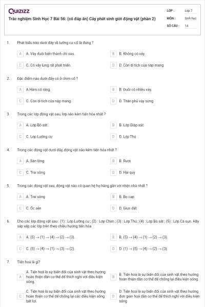 Trắc nghiệm Sinh Học 7 Bài 56: (có đáp án) Cây phát sinh giới động vật (phần 2)