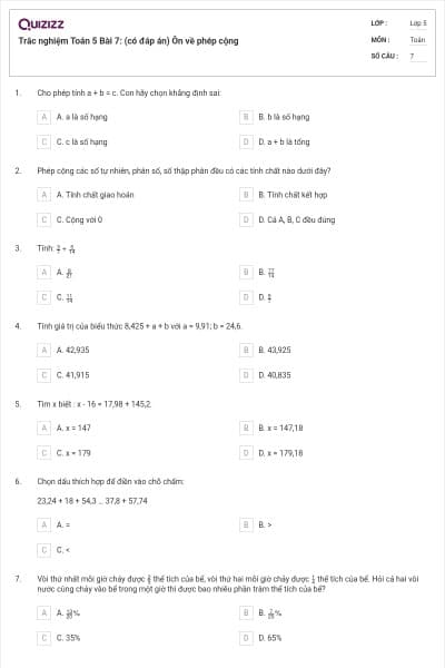 Trắc nghiệm Toán 5 Bài 7: (có đáp án) Ôn về phép cộng