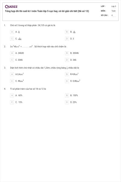 Tổng hợp đề thi cuối kì I môn Toán lớp 5 cực hay, có lời giải chi tiết (Đề số 13)