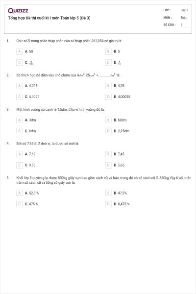 Tổng hợp Đề thi cuối kì I môn Toán lớp 5 (Đề 3)
