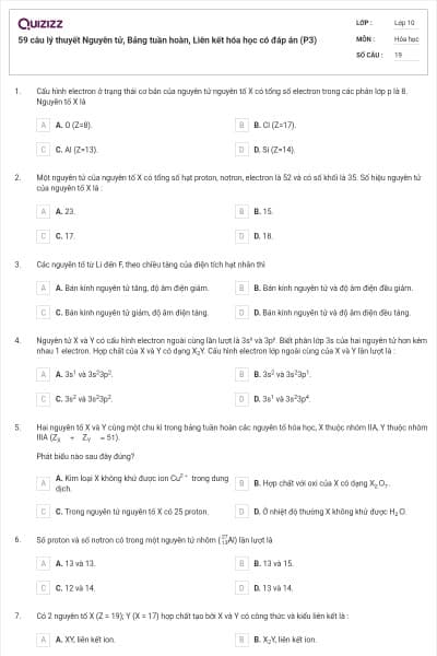 59 câu lý thuyết Nguyên tử, Bảng tuần hoàn, Liên kết hóa học có đáp án (P3)
