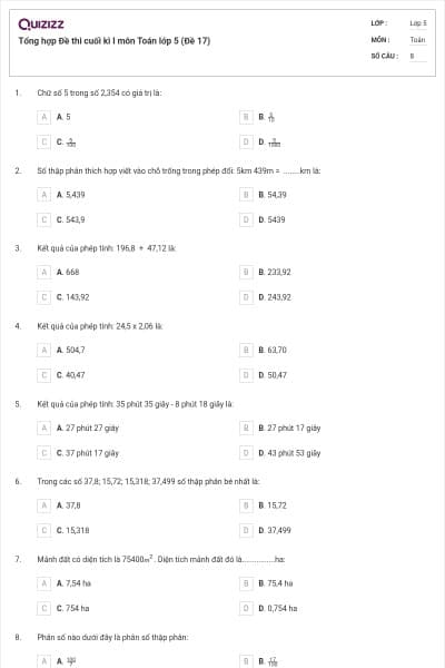 Tổng hợp Đề thi cuối kì I môn Toán lớp 5 (Đề 17)