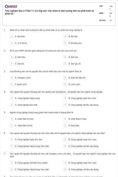 Trắc nghiệm Địa Lí 9 Bài 11 (có đáp án): Các nhân tố ảnh hưởng đến sự phát triển và phân bố
