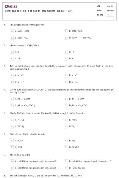 Đề thi giữa kì 1  Hóa 11 có đáp án (Trắc nghiệm - Bài số 1 - Đề 4)