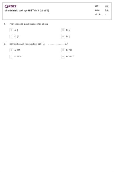 Đề thi định kì cuối học kì II Toán 4 (Đề số 6)