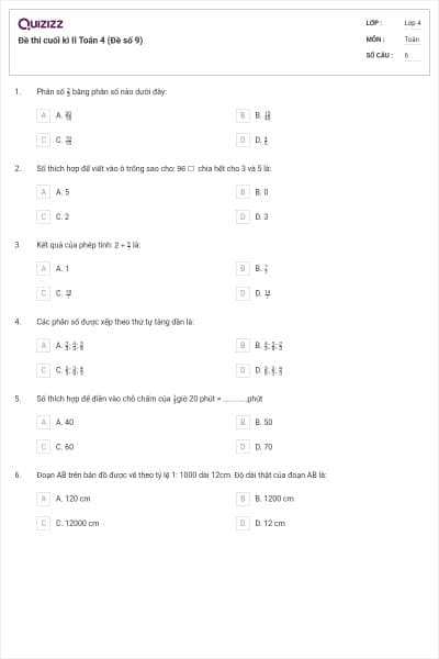 Đề thi cuối kì II Toán 4 (Đề số 9)