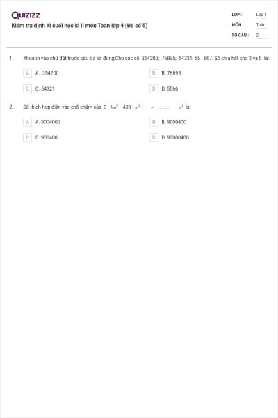 Kiểm tra định kì cuối học kì II môn Toán lớp 4 (Đề số 5)