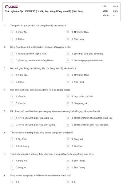 Trắc nghiệm Địa Lí 9 Bài 33 (có đáp án): Vùng Đông Nam Bộ (tiếp theo)