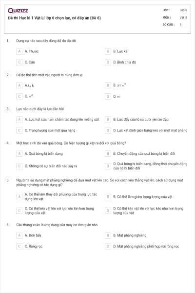 Đề thi Học kì 1 Vật Lí lớp 6 chọn lọc, có đáp án (Đề 6)