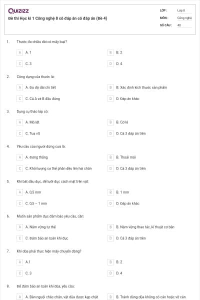 Đề thi Học kì 1 Công nghệ 8 có đáp án có đáp án (Đề 4)