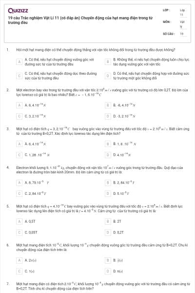 19 câu  Trắc nghiệm Vật Lí 11 (có đáp án) Chuyển động của hạt mang điện trong từ trường đều