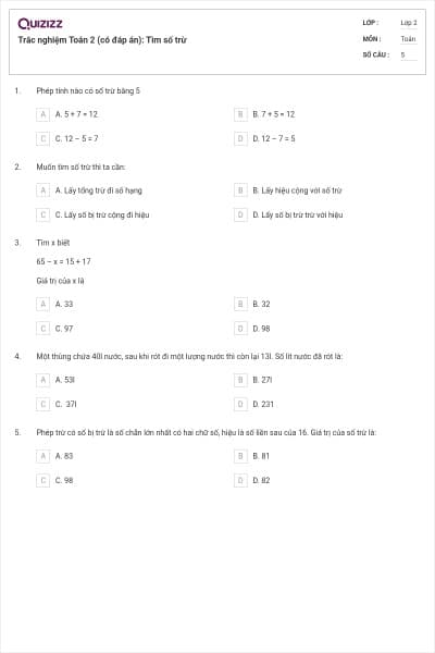 Trắc nghiệm Toán 2 (có đáp án): Tìm số trừ