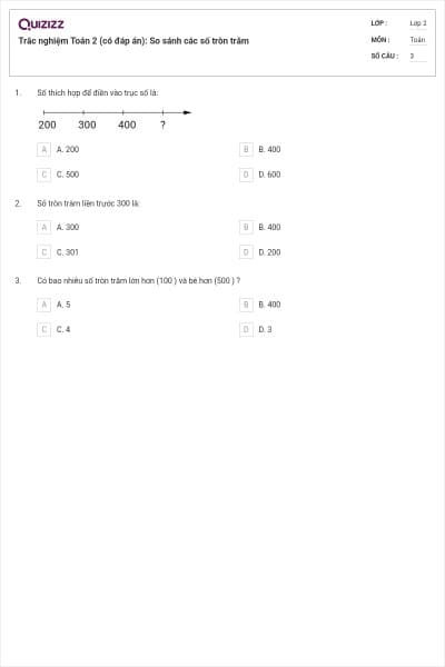 Trắc nghiệm Toán 2 (có đáp án): So sánh các số tròn trăm