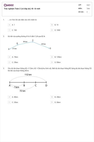 Trắc nghiệm Toán 2 (có đáp án): Ki- lô-mét