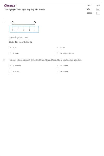 Trắc nghiệm Toán 2 (có đáp án): Mi- li -mét