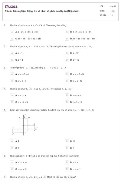 15 câu Trắc nghiệm Cộng, trừ và nhân số phức có đáp án (Nhận biết)