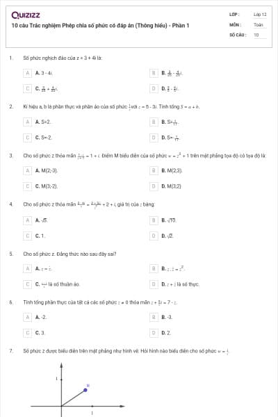 10 câu Trắc nghiệm Phép chia số phức có đáp án (Thông hiểu) - Phần 1