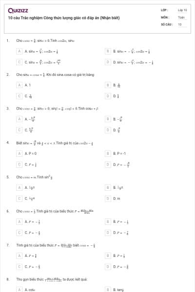10 câu  Trắc nghiệm Công thức lượng giác có đáp án (Nhận biết)