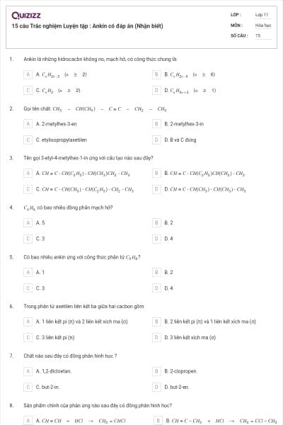 15 câu  Trắc nghiệm Luyện tập : Ankin có đáp án (Nhận biết)