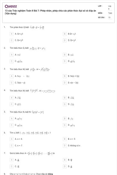 13 câu Trắc nghiệm Toán 8 Bài 7: Phép nhân, phép chia các phân thức đại số có đáp án (Vận dụng)