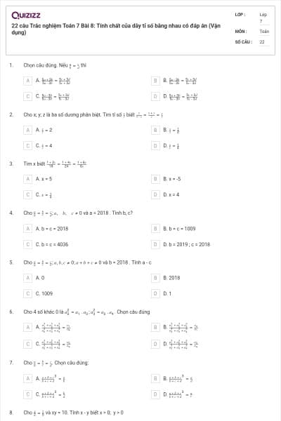 22 câu Trắc nghiệm Toán 7 Bài 8: Tính chất của dãy tỉ số bằng nhau có đáp án (Vận dụng)