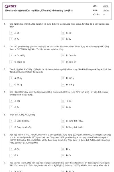 100 câu trắc nghiệm Kim loại kiềm, Kiềm thổ, Nhôm nâng cao (P1)