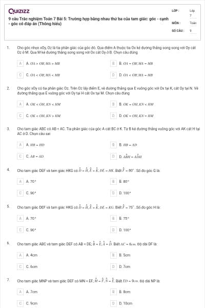 9 câu Trắc nghiệm Toán 7 Bài 5: Trường hợp bằng nhau thứ ba của tam giác: góc - cạnh - góc có đáp án (Thông hiểu)