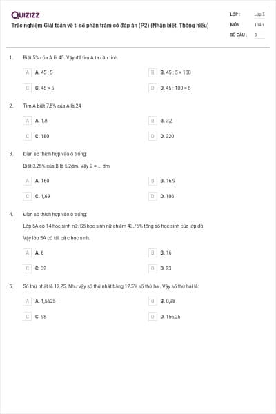 Trắc nghiệm Giải toán về tỉ số phần trăm có đáp án (P2) (Nhận biết, Thông hiểu)