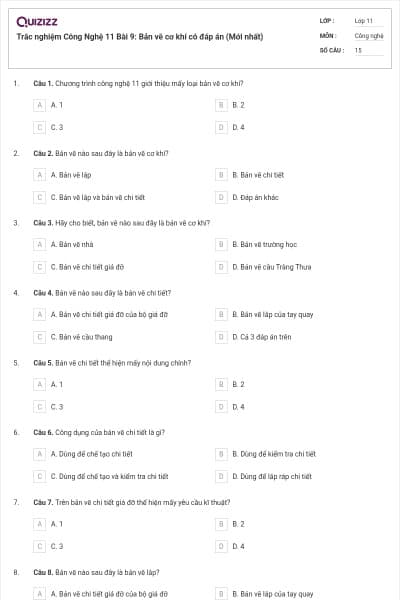 Trắc nghiệm Công Nghệ 11 Bài 9: Bản vẽ cơ khí có đáp án (Mới nhất)