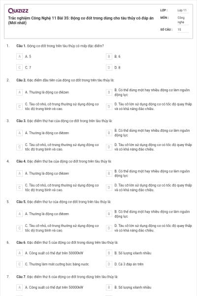 Trắc nghiệm Công Nghệ 11 Bài 35: Động cơ đốt trong dùng cho tàu thủy có đáp án (Mới nhất)