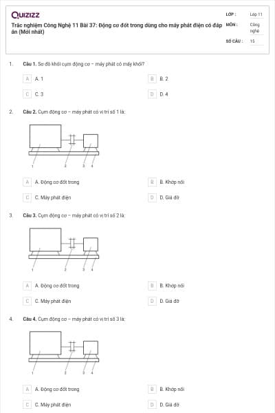 Trắc nghiệm Công Nghệ 11 Bài 37: Động cơ đốt trong dùng cho máy phát điện có đáp án (Mới nhất)