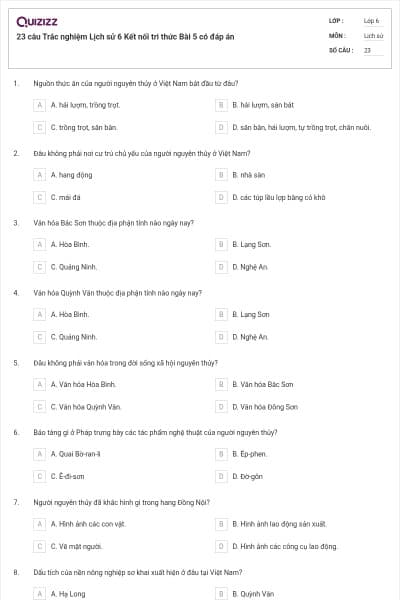 23 câu Trắc nghiệm Lịch sử 6 Kết nối tri thức Bài 5 có đáp án
