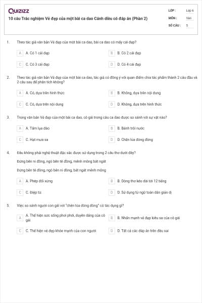 10 câu Trắc nghiệm Vẻ đẹp của một bài ca dao Cánh diều có đáp án (Phần 2)
