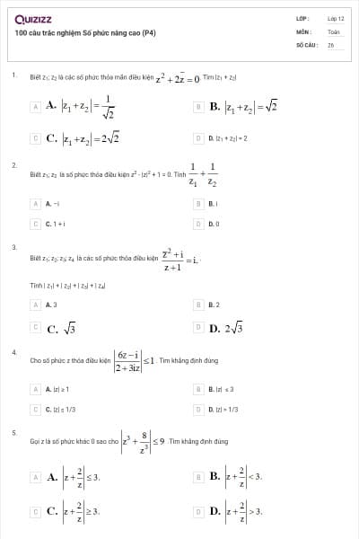 100 câu trắc nghiệm Số phức nâng cao (P4)