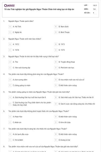 10 câu Trắc nghiệm tác giả Nguyễn Ngọc Thuần Chân trời sáng tạo có đáp án