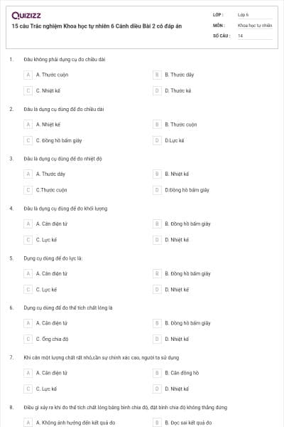 15 câu Trắc nghiệm Khoa học tự nhiên 6 Cánh diều Bài 2 có đáp án