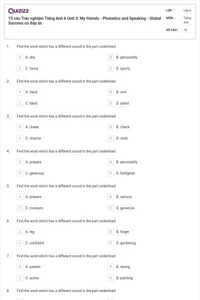 15 câu Trắc nghiệm Tiếng Anh 6 Unit 3: My friends - Phonetics and Speaking - Global Success có đáp án