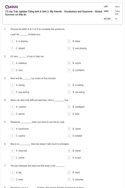 15 câu Trắc nghiệm Tiếng Anh 6 Unit 3: My friends - Vocabulary and Grammar - Global Success có đáp án