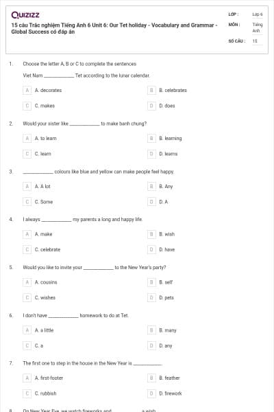 15 câu Trắc nghiệm Tiếng Anh 6 Unit 6: Our Tet holiday - Vocabulary and Grammar - Global Success có đáp án